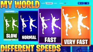 FORTNITE MY WORLD EMOTE AT DIFFERENT SPEEDS! (SLOW, NORMAL, FAST, VERY FAST...) - Ayo &amp; Teo