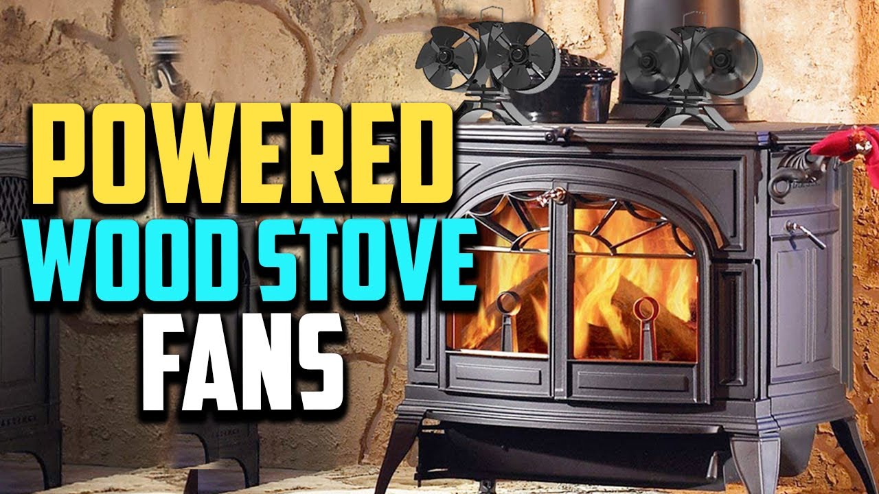 Top 10 Best Heat Powered Wood Stove Fans in 2023 Reviews - YouTube