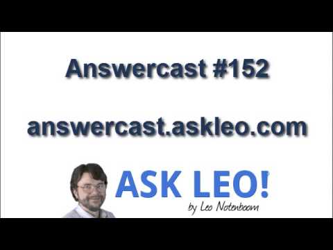 Answercast #152 -- Vivid touchscreens, encrypted passwords, tracing email, https security...