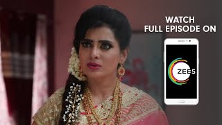 Sembaruthi - Spoiler Alert - 11 July 2019 - Watch Full Episode BEFORE TV On ZEE5 - Episode 527