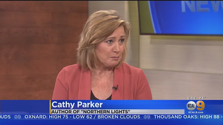 KCAL9 Saturdays: 'Northern Lights' Author Cathy Pa...