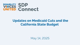 Updates on Medicaid Cuts and the California State Budget