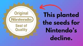 Nintendo’s Seal of Quality: How Nintendo Enhanced Quality & FORCED Control Over Developers