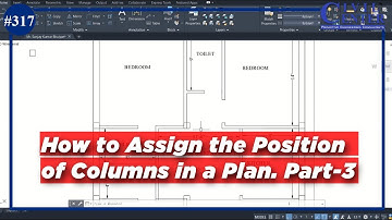 How to Assign the Position & Orientation of Columns in a Plan : Part 3//with basic concept of CAD
