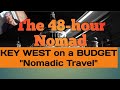 Nomadic Travel,  KEY WEST...on a budget !!