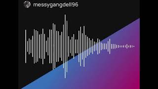 Messygang.Dell. Time ain’t waiting