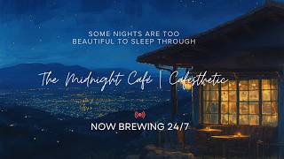๐ด The Midnight Cafรฉ 24/7 ๐ Lo-Fi Ambient Radio โข Cozy Beats to Linger, Read, Study & Sleep To