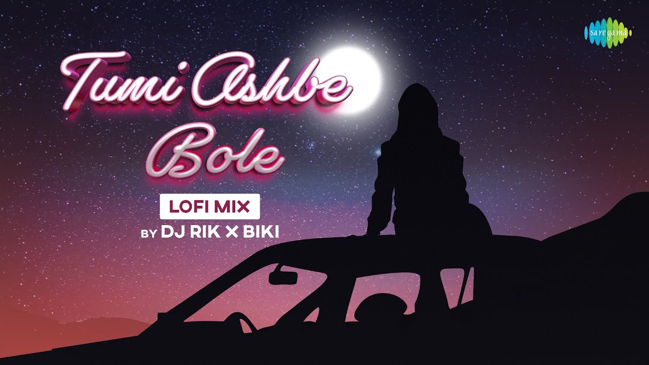 Tumi Ashbe Bole      LoFi Mix  DJ Rik  Biki  Nachiketa Chakraborty