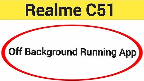 How to turn off background running app, Realme C51 me auto launch app Kaise off Karen