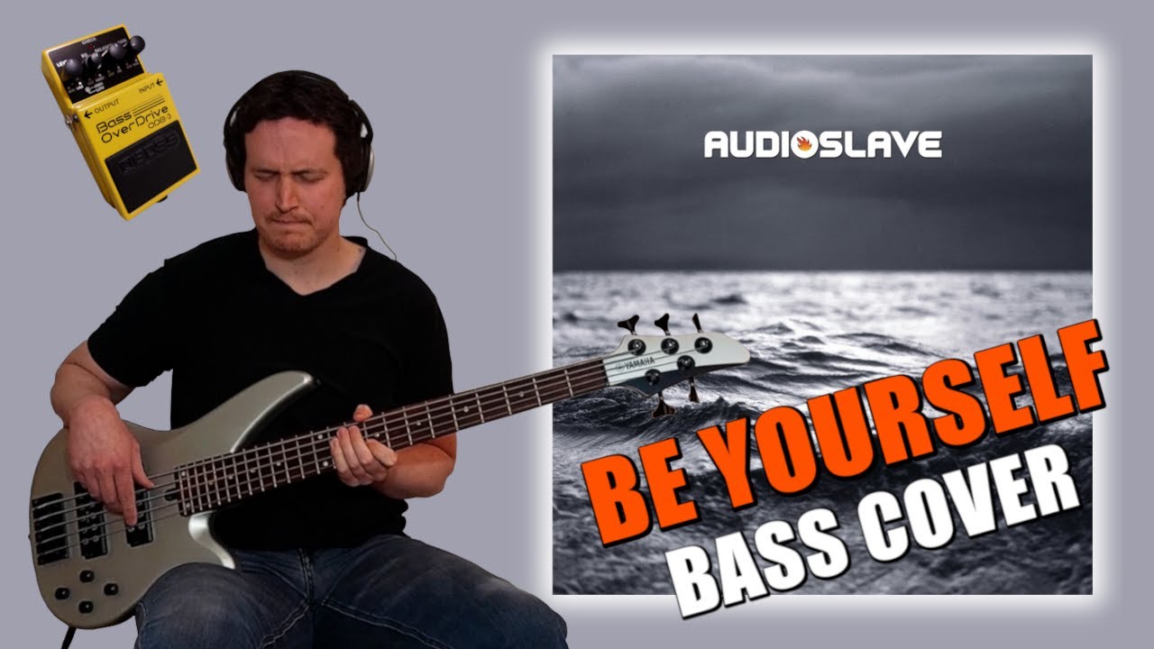 Audioslave "Be Yourself" [Bass Cover] 🎸 YouTube