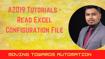 A2019 Tutorials -  Read Configuration Excel File