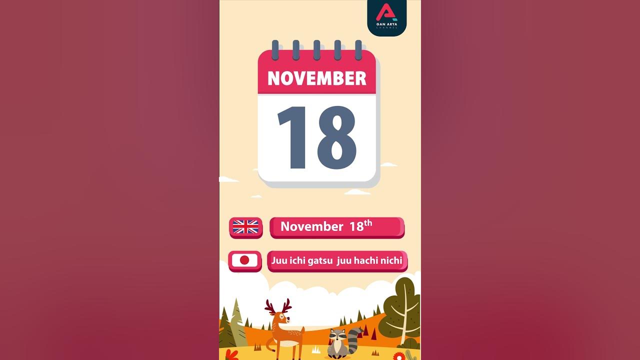 What date is it today 18 november bahasainggris english 