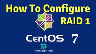 How To Configure Raid 1 on Centos 7 Server