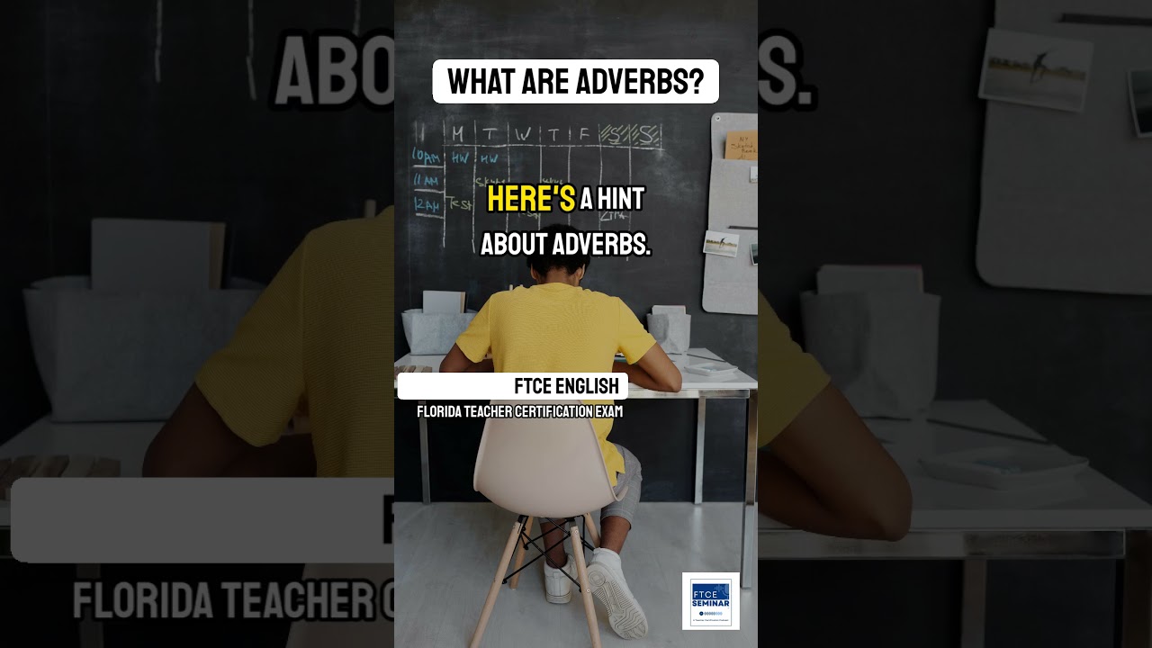 FTCE 60 sec Review: What are adverbs? #ftce #englishlearningcourse FTCE 60 sec Review: What are adverbs? #ftce #englishlearningcourse