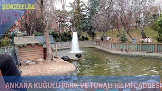 Ankara Ğulu Park Ve Hi̇lmi̇ Cd Ürüyüş Turu
