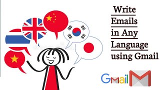 How to use Gmail in Your Language  || Write Emails in Any Language using Gmail