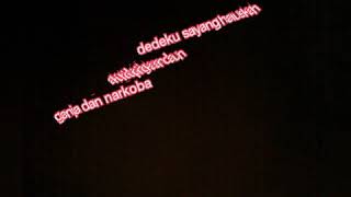 LIRIK DEDEKU SAYANG --LYRIC MUSIC