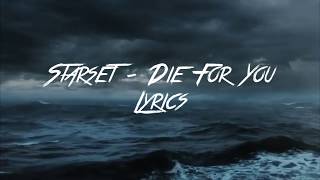 Die For You - Starset [LYRICS on screen]