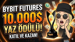 Bybit Futures 10.000$ Dev Ödül @Bybit @BybitTürkiye #bybit #bybitbonus #bybitairdrop #bybitguide