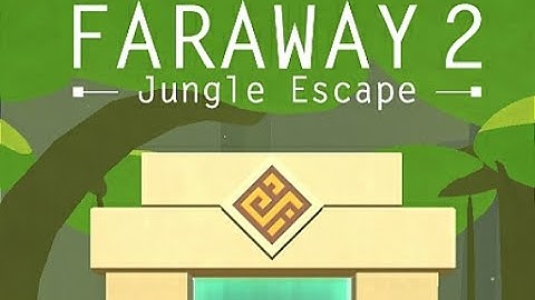 Faraway 2: Jungle Escape