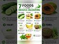 7 Foods That Reduce Bloating 🌿 | Beat Bloating Naturally #healthtips