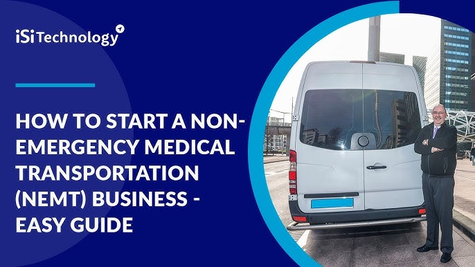 How To Start A Medical Transportation Business: Ultimate Guide