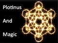 Plotinus and Magic