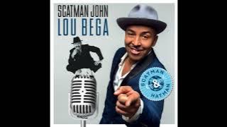 Scatman John & Lou Bega - Scatman & Hatman