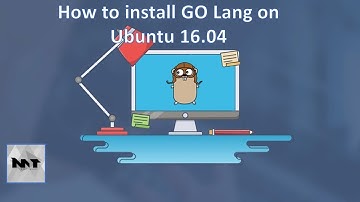 How to install Go Lang and write first Example on Ubuntu 16.04