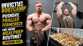 Invictus Bootcamp Ep. 018 - Push, Formcheck und meine Mealprep Routine! (Reupload wegen Copyright)