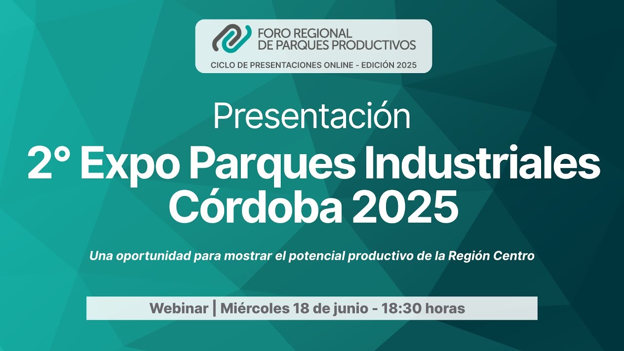 FRPP Online | Presentación "2° Expo Parques Industriales Córdoba" (18.06.2025)