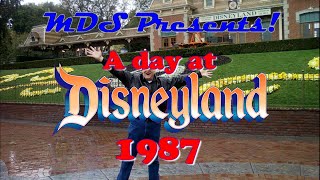 Remembering Disneyland: A day at Disneyland in 1987