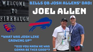 JOSH ALLENS’ DAD - JOEL ALLEN!!