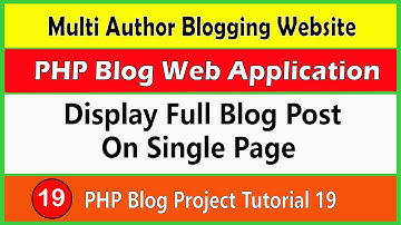 PHP Blog Project Tutorial 19 | Display Full Blog Post on Single Page