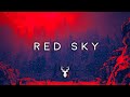 Red sky  deep chill music playlist