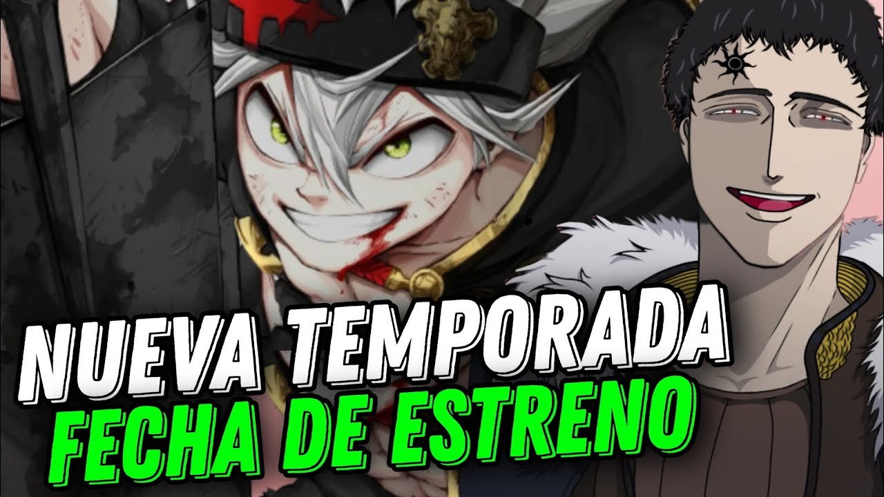 BLACK CLOVER CAPITULO 171 FECHA DE ESTRENO SUB ESPAÑOL - [Previsión