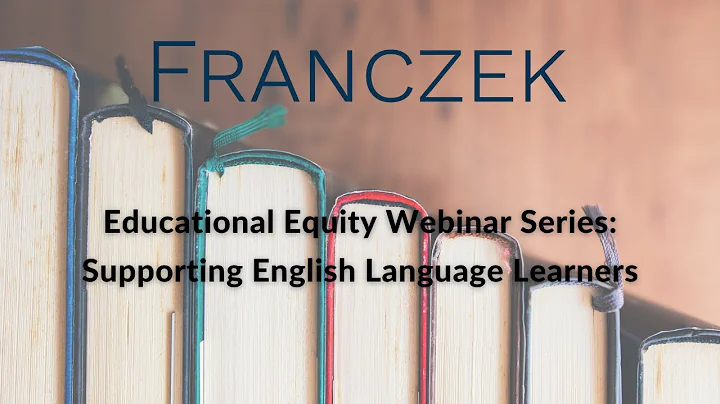 Educational Equity Series: Supporting English Lang...