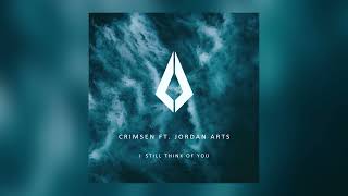 Crimsen ft. Jordan Arts - I Still Think Of You Resimi