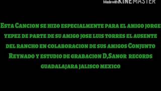 Conjunto Reynado El Corrido de Jorge Yepez Versión Norteño Banda
