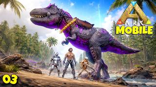 Taming High Level Rex With Subscriber 🔥 ARK Taming Time 🔥 : ARK Mobile Gameplay : Part 3