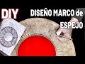 APRENDE A DISEÑAR: MARCO PARA ESPEJO REDONDO / pintar , talla o alto relieve!