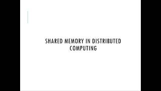 M1 - IBDS - Shared Memory in Distributed Computing 2