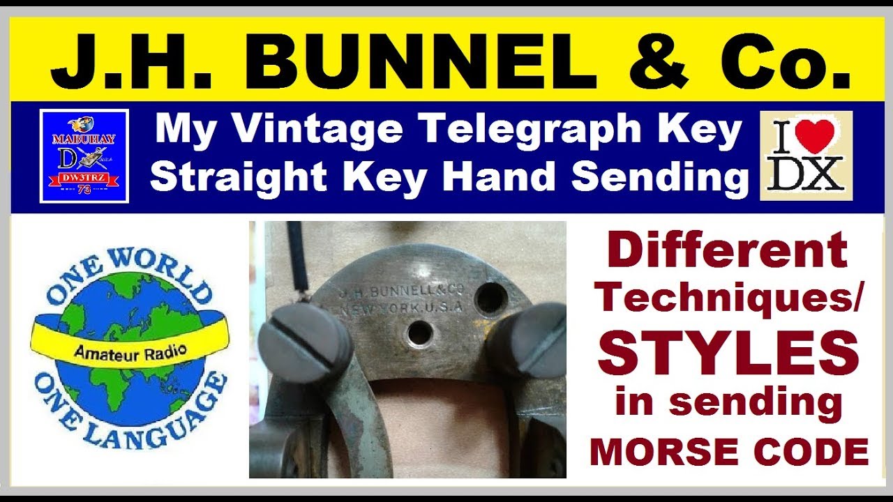 Different Hand Sending Techniques Using A Straight/Telegraph Key | MY ...