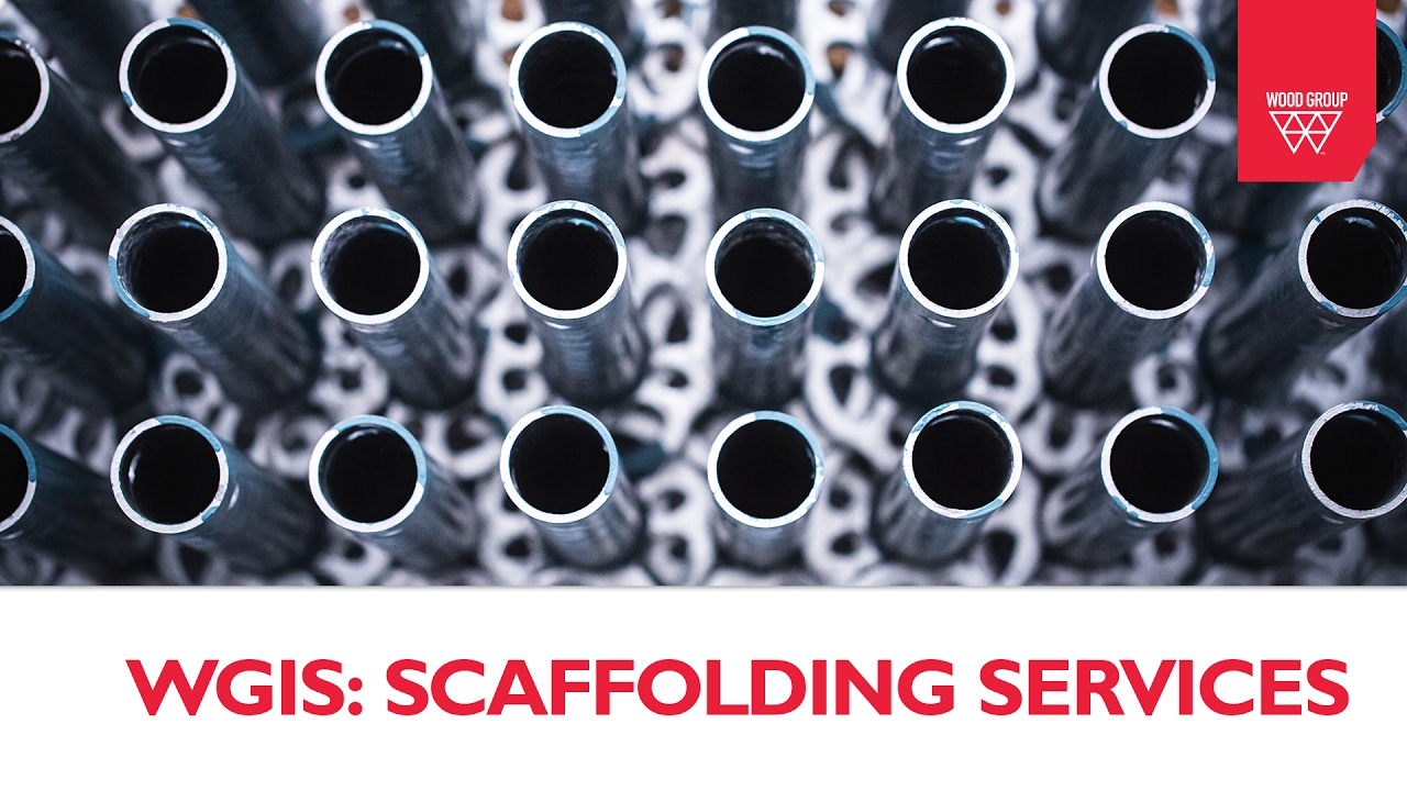 Wood Group Industrial Services Scaffolding services YouTube