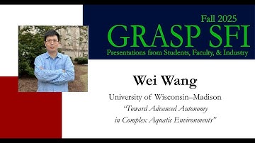 Fall 2025 GRASP SFI - Wei Wang, University of Wisconsin–Madison