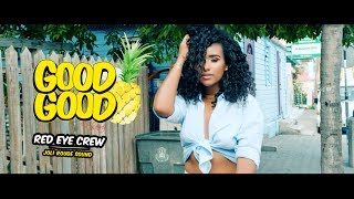 R.E.C (Red Eye Crew) - Good Good  [Music Video] Prod By Joli Rouge Sound