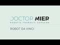 ROBOTIC SURGEON / DOCTOR MIER