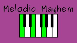 Melodic Mayhem