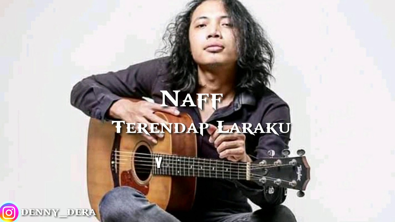 Chord Naff Terendap Laraku Chordtela Kord Gitar Indonesia