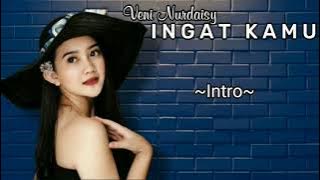 Ingat - Ingat Kamu | Veni Nurdaisy feat. 3PEMUDA BERBAHYA (Karaoke)